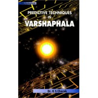 Predictive Techniques in Varshaphala  Vedic Astrology Series By Dr KS Charak